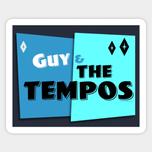 Guy & The Tempos Sticker